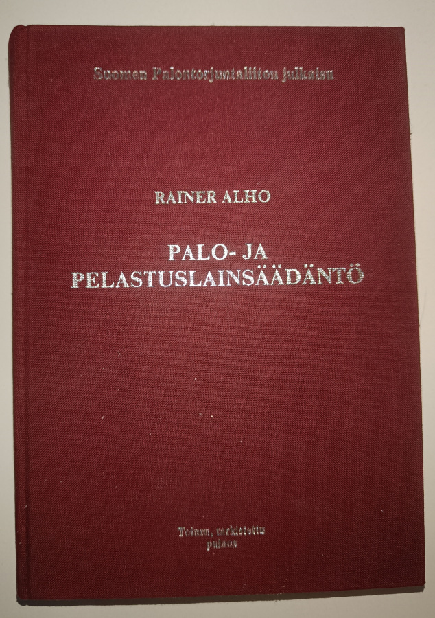 Rainer Alho: Palo- ja pelastuslainsäädäntö