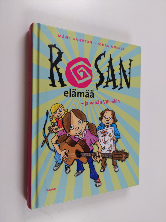 Måns Gahrton : Rosan elämää - ja vähän Villenkin