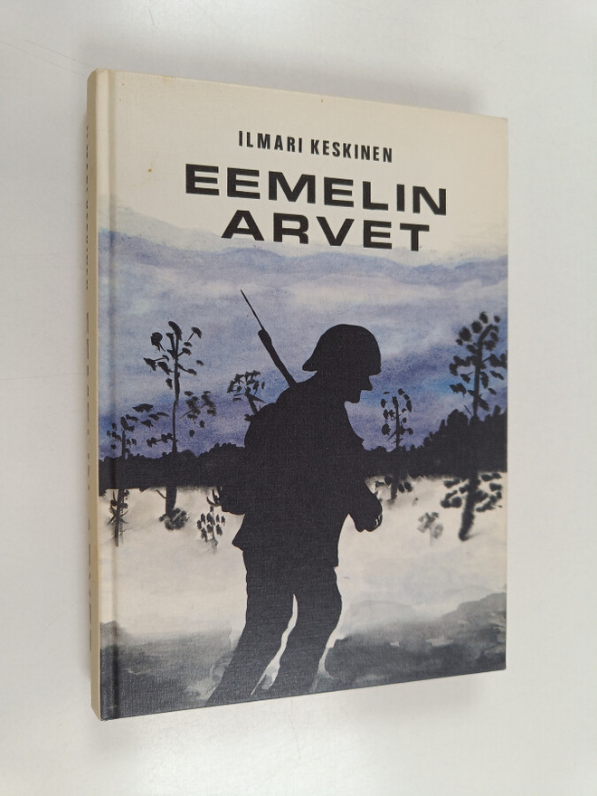 Ilmari Keskinen : Eemelin arvet
