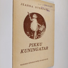 Jeanna Oterdahl : Pikku kuningatar : kertomus (lukematon) - pikkukuva 1