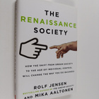 Rolf Jensen : The renaissance society : how the shift fro... - pikkukuva 1