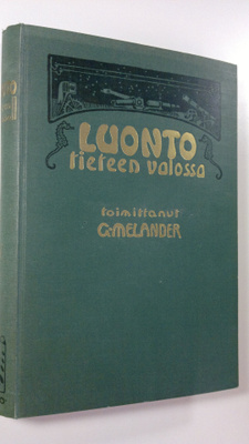 Gustaf (toim.) Melander : Luonto tieteen valossa 4. nidos...