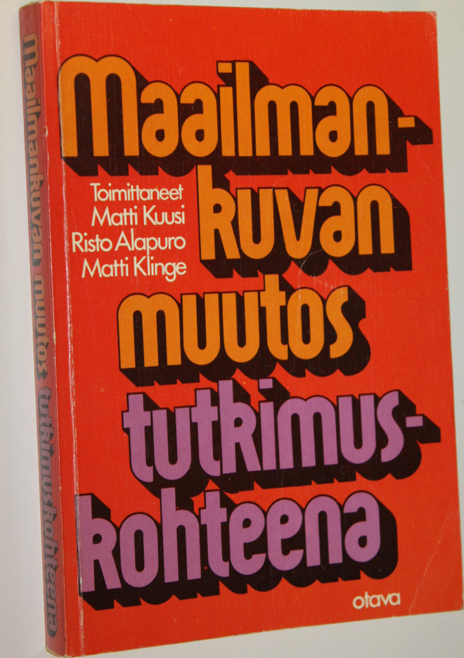 Matti ym. (toim.) Kuusi : Maailmankuvan muutos tutkimusko...