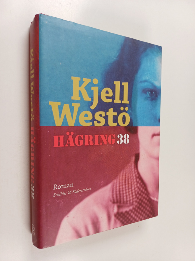 Kjell Westö : Hägring 38 : roman