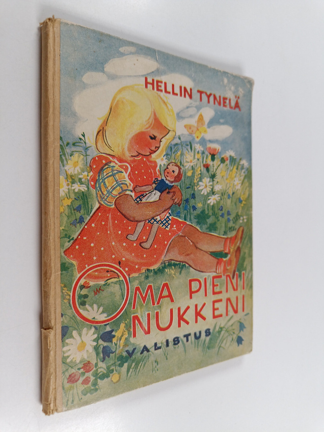 Hellin Tynelä : Oma pieni nukkeni Kertoelmia tyttösille (...