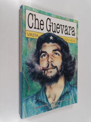 Sergio Sinay : Che guevara vasta-alkaville ja edistyville