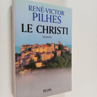 Rene-Victor Pilhes : Le Christi - roman - pikkukuva 1