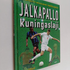 Clive Gifford : Jalkapallo : kuningaslaji - pikkukuva 1