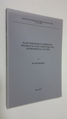 Pia Mutikainen : Plant responses to herbivory : the role ...