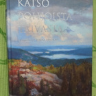 KATSO POHJOITA TAIVASTA - Toim. Jenni Haukio - pikkukuva 1