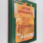 Vellamo Paananen : Lottana lippusiimassa : muistoja Wehrm... - pikkukuva 1