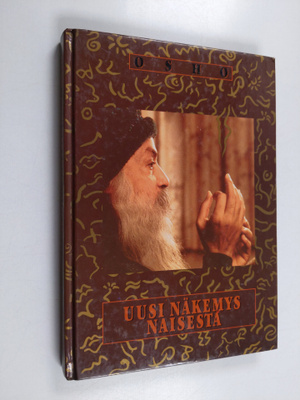 Osho : Uusi näkemys naisesta