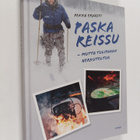Pekka Ervasti : Paska reissu : mutta tulipahan herkuteltu... - pikkukuva 1