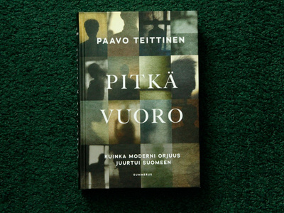 Paavo Teittinen Pitkä Vuoro (Moderni Orjuus) Tieto-Finlandia