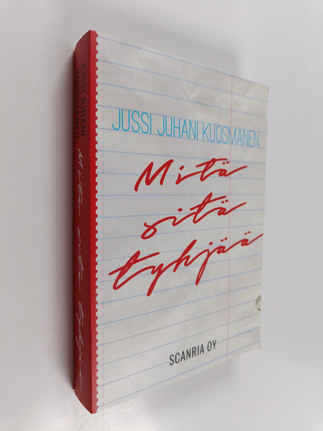Jussi Juhani Kuosmanen : Mitä sitä tyhjää