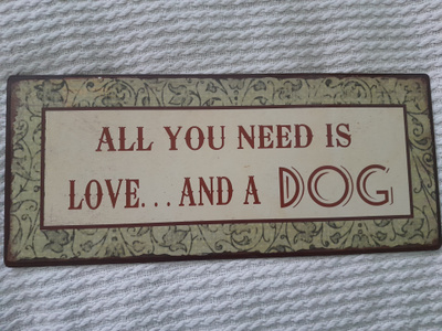 All you need is love... and a DOG - koristetaulu