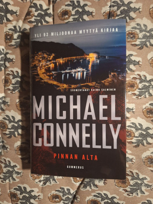 Michael Connelly : Pinnan alta 1p