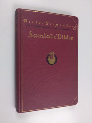 Bertel Gripenberg : Samlade dikter 3