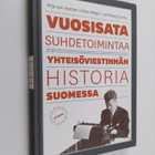 Pirjo von ym. Hertzen : Vuosisata suhdetoimintaa : yhteis... - pikkukuva 1