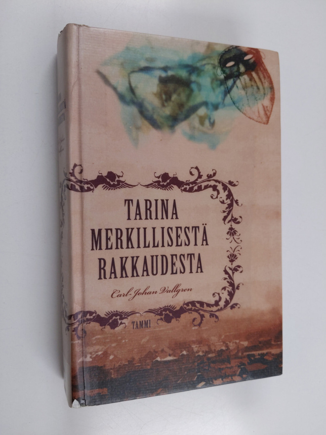 Carl-Johan Vallgren : Tarina merkillisestä rakkaudesta