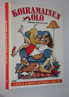 Pirkko-Liisa (toim.) Perttula : Koiramainen olo : eläväst...