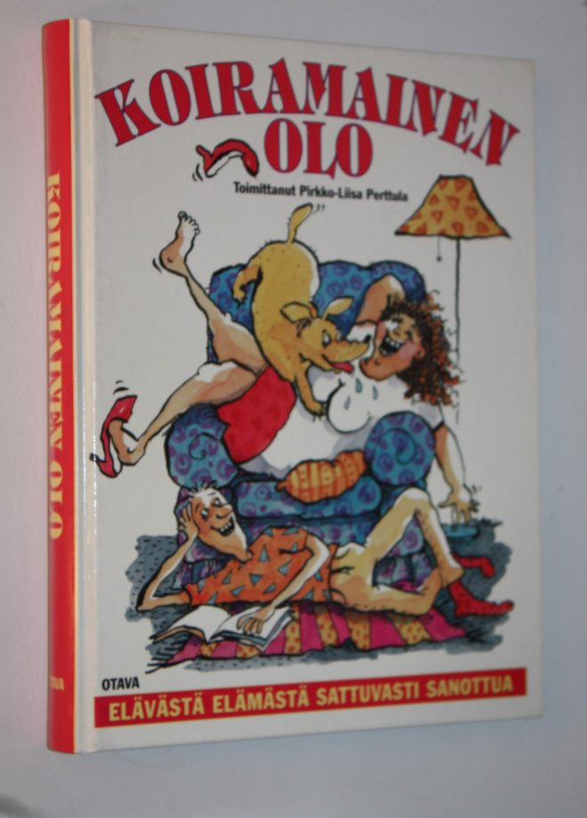 Pirkko-Liisa (toim.) Perttula : Koiramainen olo : eläväst...