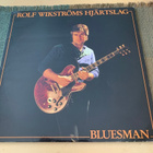 ROLF WIKSTRÖMS HJÄRTSLAG: Bluesman. * SWE 1983 - pikkukuva 1