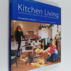 Elizabeth Hilliard : Kitchen living : contemporary ideas ... - pikkukuva 1