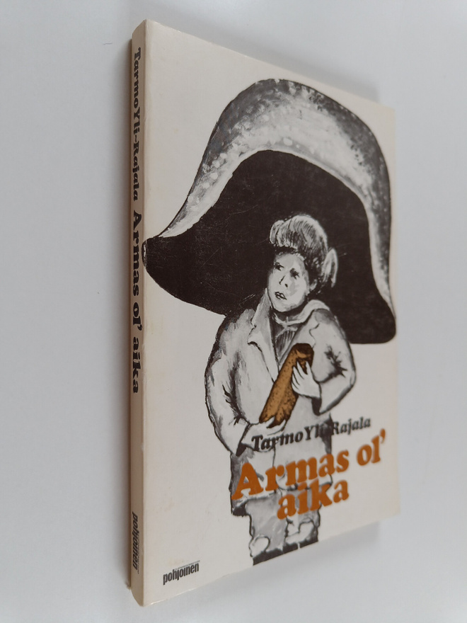 Tarmo Yli-Rajala : Armas ol' aika
