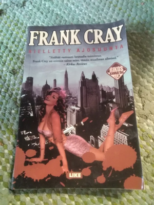 Frank Cray: Kielletty ajosuunta