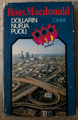 [Kirja] ROSS MACDONALD: DOLLARIN NURJA PUOLI