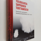 Jussi Pajunen : Tulisuluista tappioiden tuottamiseen : vu... - pikkukuva 1