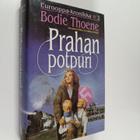 Bodie Thoene : Prahan potpuri - pikkukuva 1