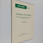 Vanha Tuutari : tuntemattoman tekijän käsikirjoitus 19. v... - pikkukuva 1