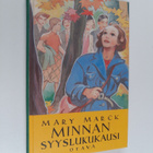 Mary Marck : Minnan syyslukukausi - pikkukuva 1