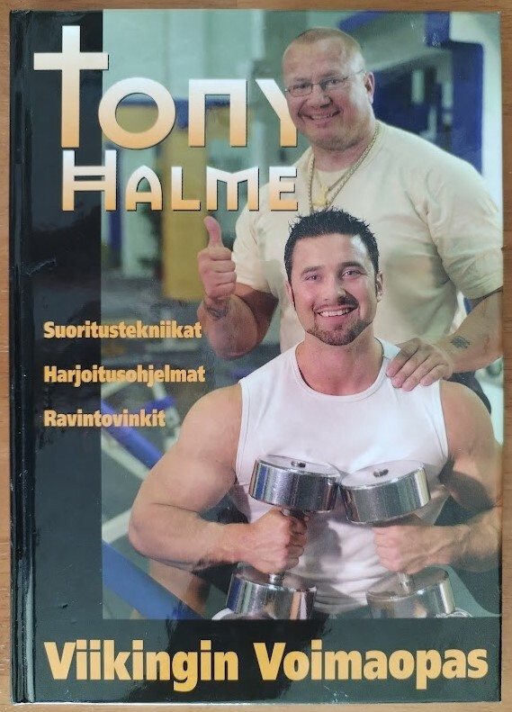 Tony Halme: Viikingin voimaopas