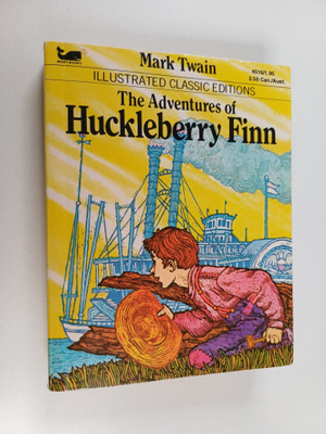 Mark Twain : The adventures of Huckleberry Finn