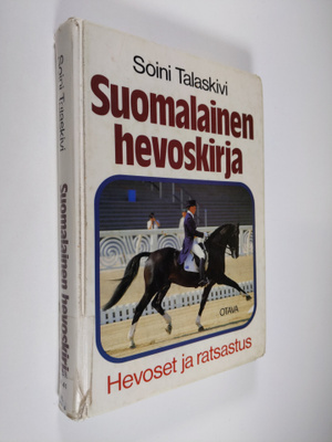 Soini Talaskivi : Suomalainen hevoskirja : hevoset ja rat...