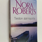 Nora Roberts : Tiedon äärirajoilla - pikkukuva 1