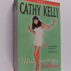 Cathy Kelly : Mitä nainen haluaa - pikkukuva 1