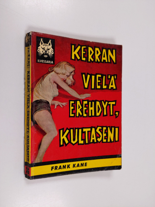 Frank Kane : Kerran vielä erehdyt, kultaseni