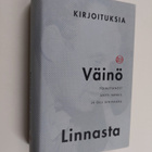 Antti ym. Arnkil : Kirjoituksia Väinö Linnasta - pikkukuva 1