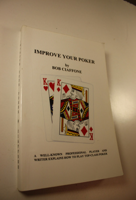 by Bob Ciaffone : Improve your poker