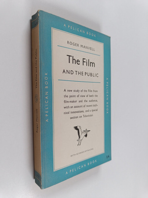 Roger Manvell : The Film and the Public