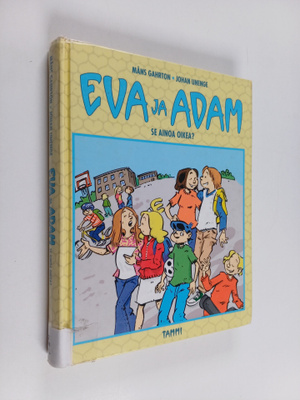Johan Unenge ym. : Eva ja Adam : se ainoa oikea