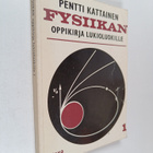 Pentti Kattainen : Fysiikan oppikirja lukiolaisille 1 - pikkukuva 1