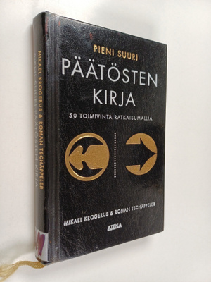 Mikael Krogerus ym. : Pieni suuri päätösten kirja : 50 to...