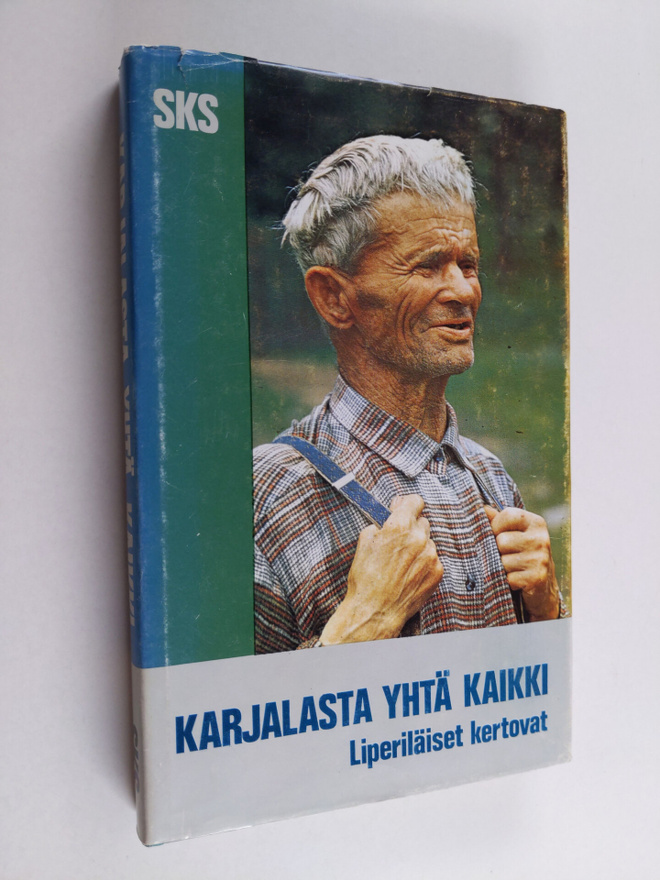 Karjalasta yhtä kaikki : Liperiläiset kertovat