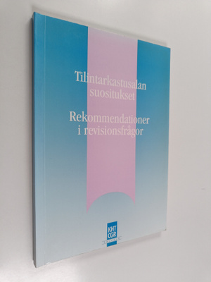 Tilintarkastusalan suositukset Rekommendationer i revisio...