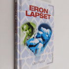 Ulla Riutta : Eron lapset : eronneiden vanhempien lapset ... - pikkukuva 1